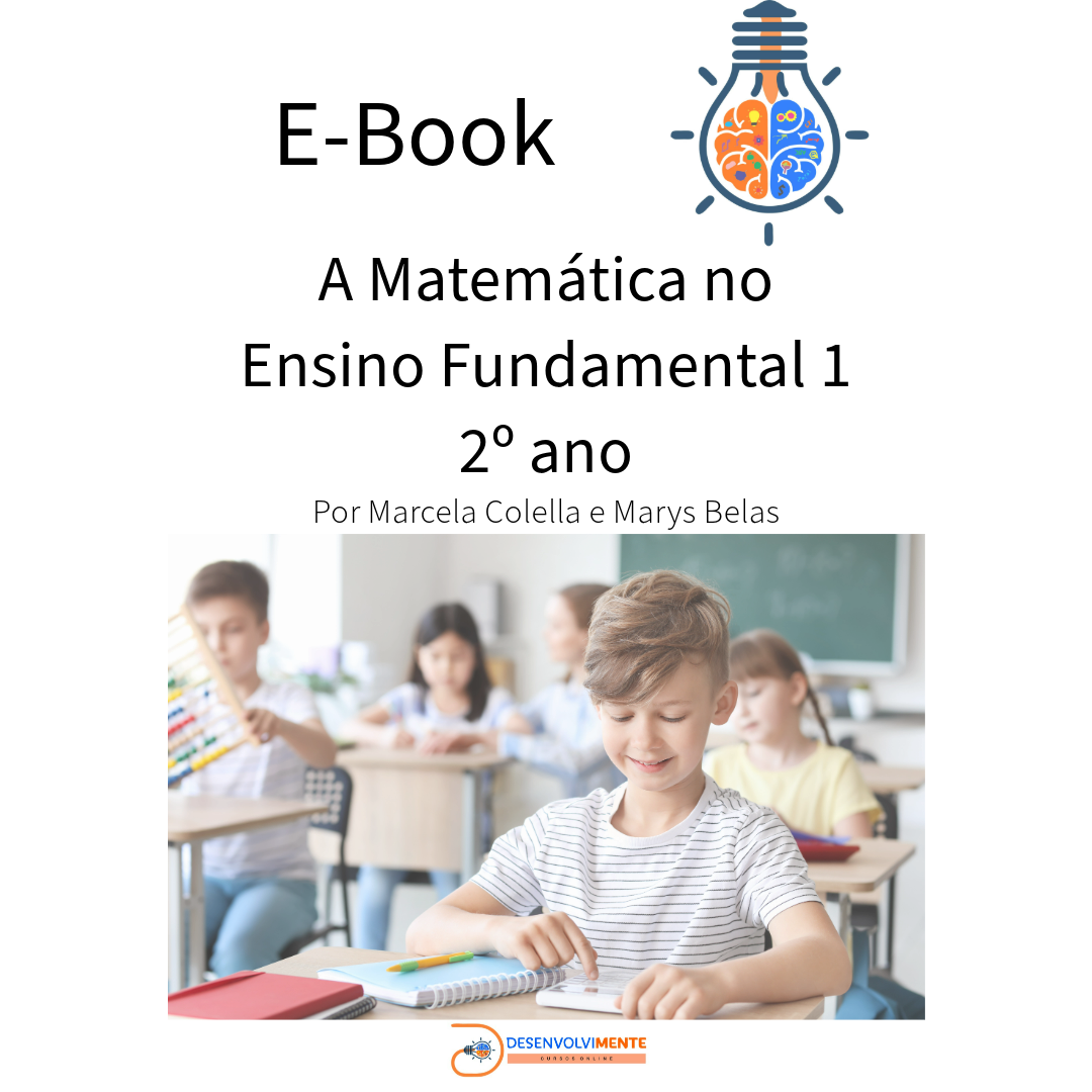 E-Book - A Matemática no Ensino Fundamental 1 - 2º ano - Desenvolvi...
