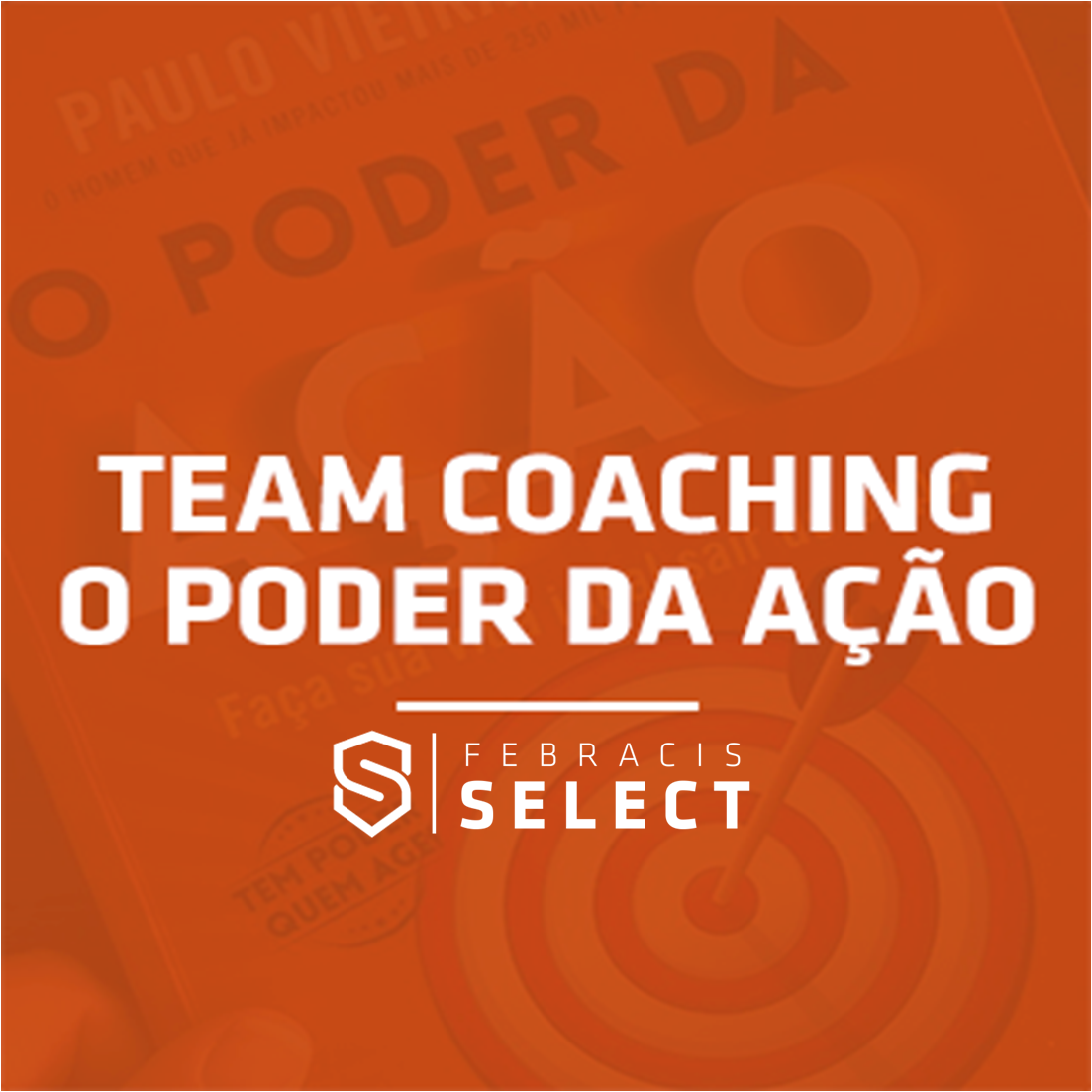 Team Coaching Integral Sistêmico® “O Poder da Ação” - Alfredo Telle...