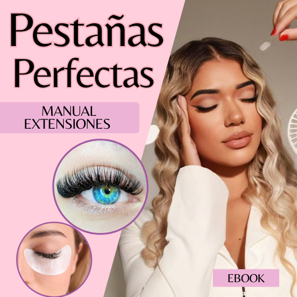 PESTAÑAS PERFECTAS: Manual de extensiones para Principiantes