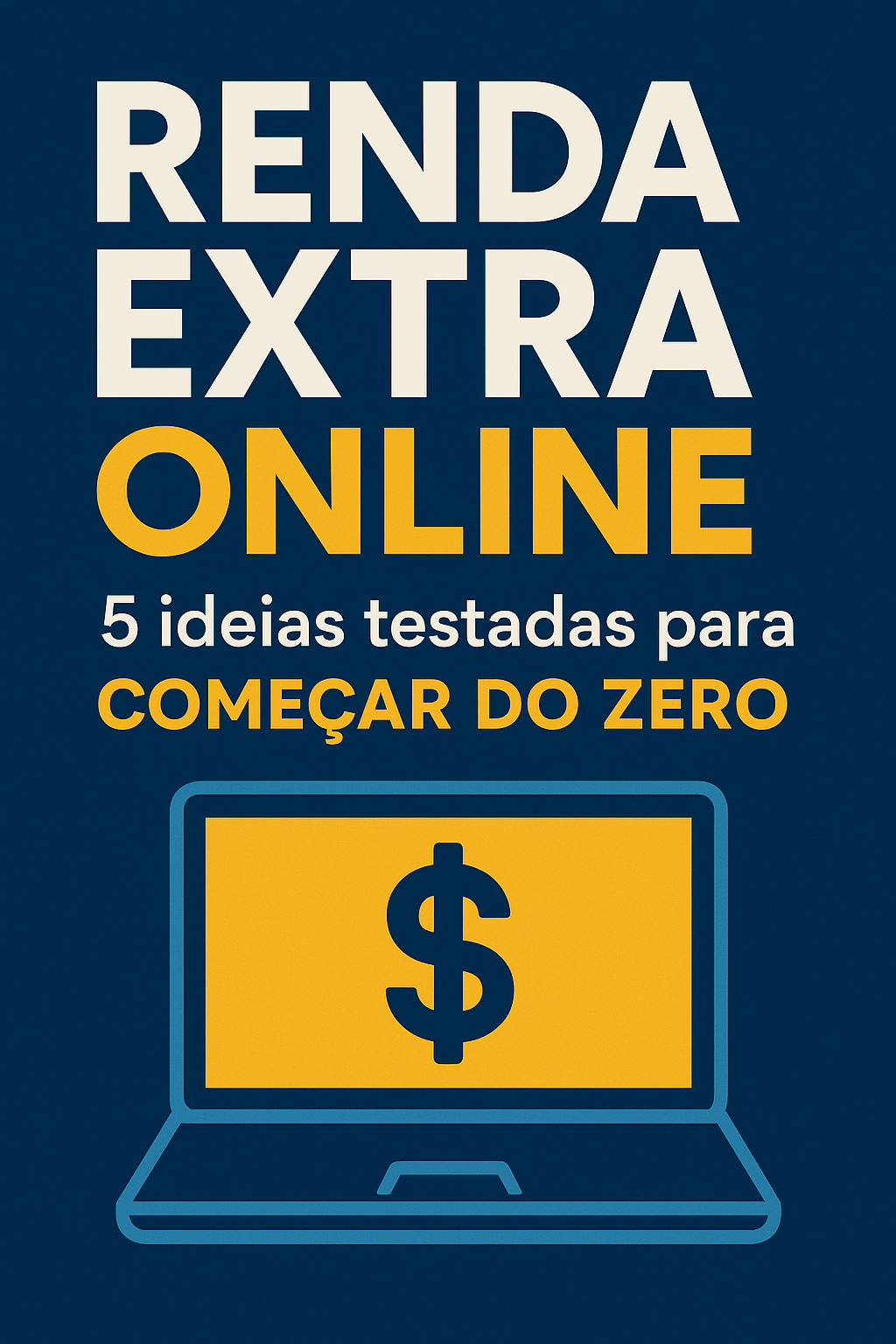Renda Extra Online: 5 ideias testadas para começar do zero - Luana ...