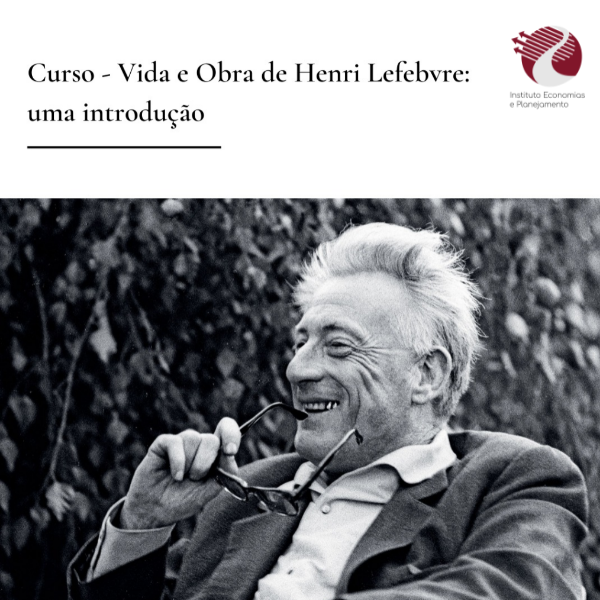 Vida e Obra de Henri Lefebvre uma introdução Instituto Economias e