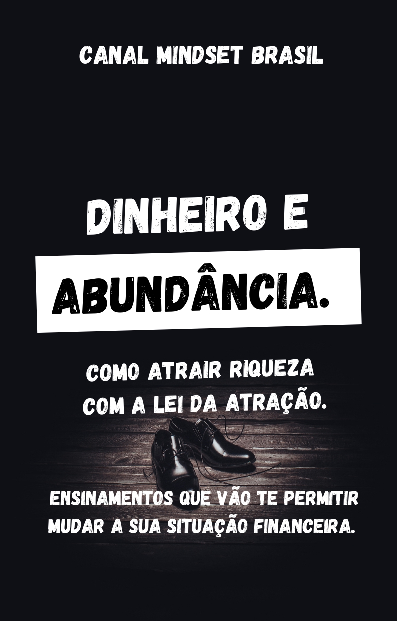 Ebook Dinheiro e Abundância: Como Atrair Riqueza com a Lei da Atraç...