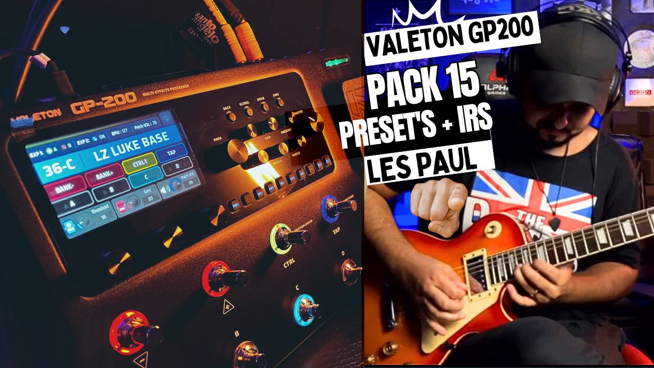 VALETON GP-200 | PACK 15 PRESETS + IRS | GUITARRA LES PAUL | WORSHI...