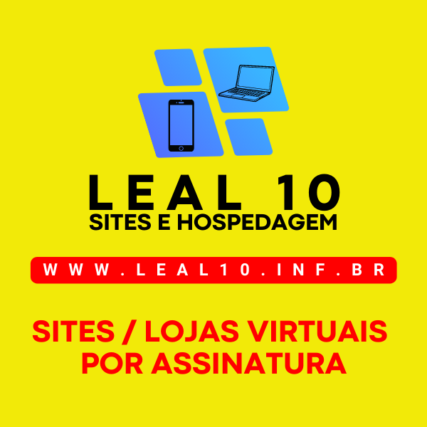 SITE POR ASSINATURA - LEAL10 SITES, SISTEMAS E HOSPEDAGEM - Leal 10...
