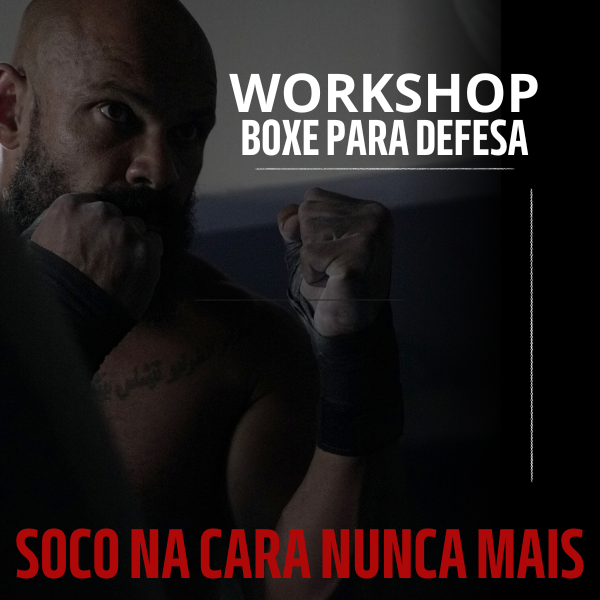 Workshop Soco Na Cara Nunca Mais Aprenda A Se Defender Com Boxe Pa