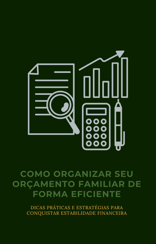 Como Organizar Seu Orçamento Familiar de Forma Eficiente - Arika