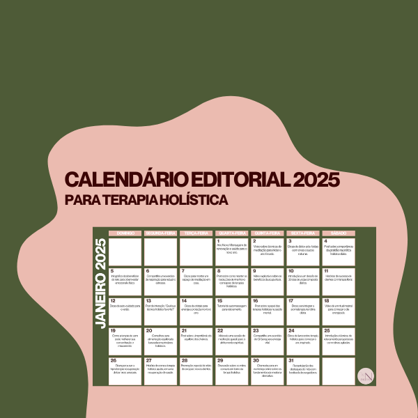 Imagem de capa para o Ebook Calendário editorial 2025 para Terapeuta Holístico
