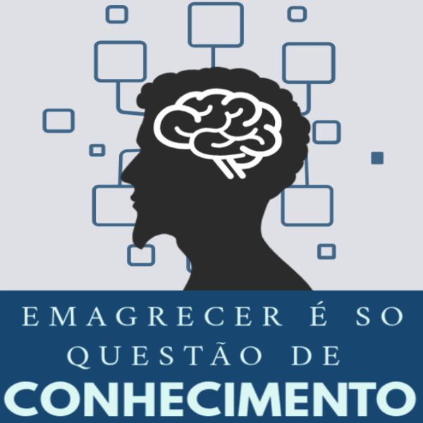 Emagrecer é Só Questão de Conhecimento: 1 Quilo a Toda Semana Com o Poder da Ciência