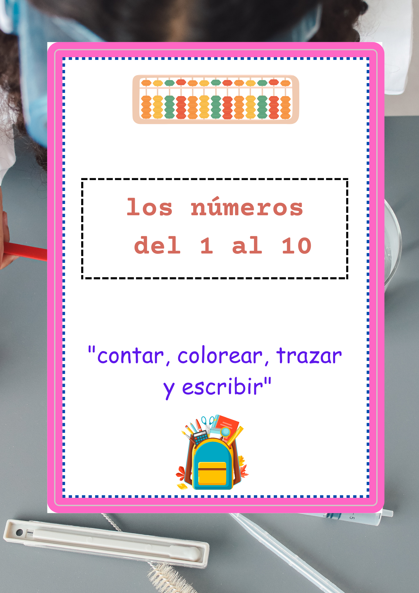 Los Números Del 1 Al 10 Contar Colorear Trazar Y Escribir Los Números Del 1 Al 10 Contar Colorear Trazar Y Escribir