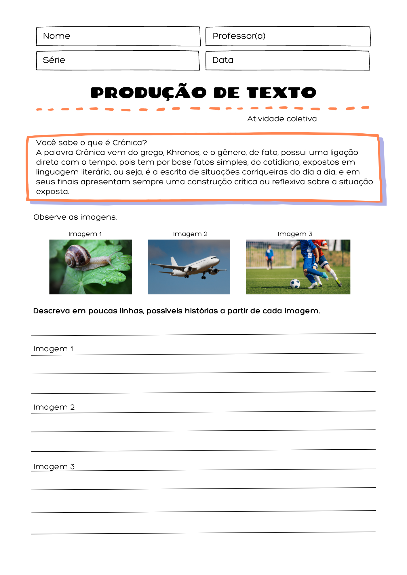 Atividades de Produção Textual - Crônica - 18 páginas - EducaPrô