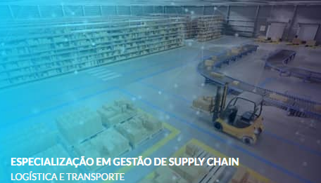ESPECIALIZAÇÃO EM GESTÃO DE SUPPLY CHAIN COM CERTIFICAÇÃO INTERNACIONAL
