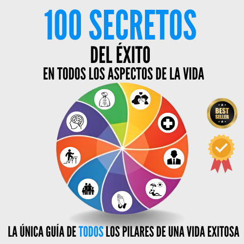 100 Secretos Del Exito En Todos Los Aspectos de La Vida - Ven y Sé ...