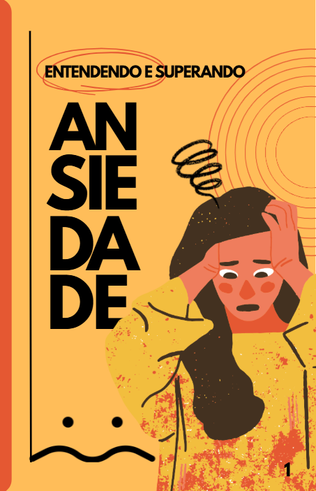 Entendendo e Superando a Ansiedade | Hotmart
