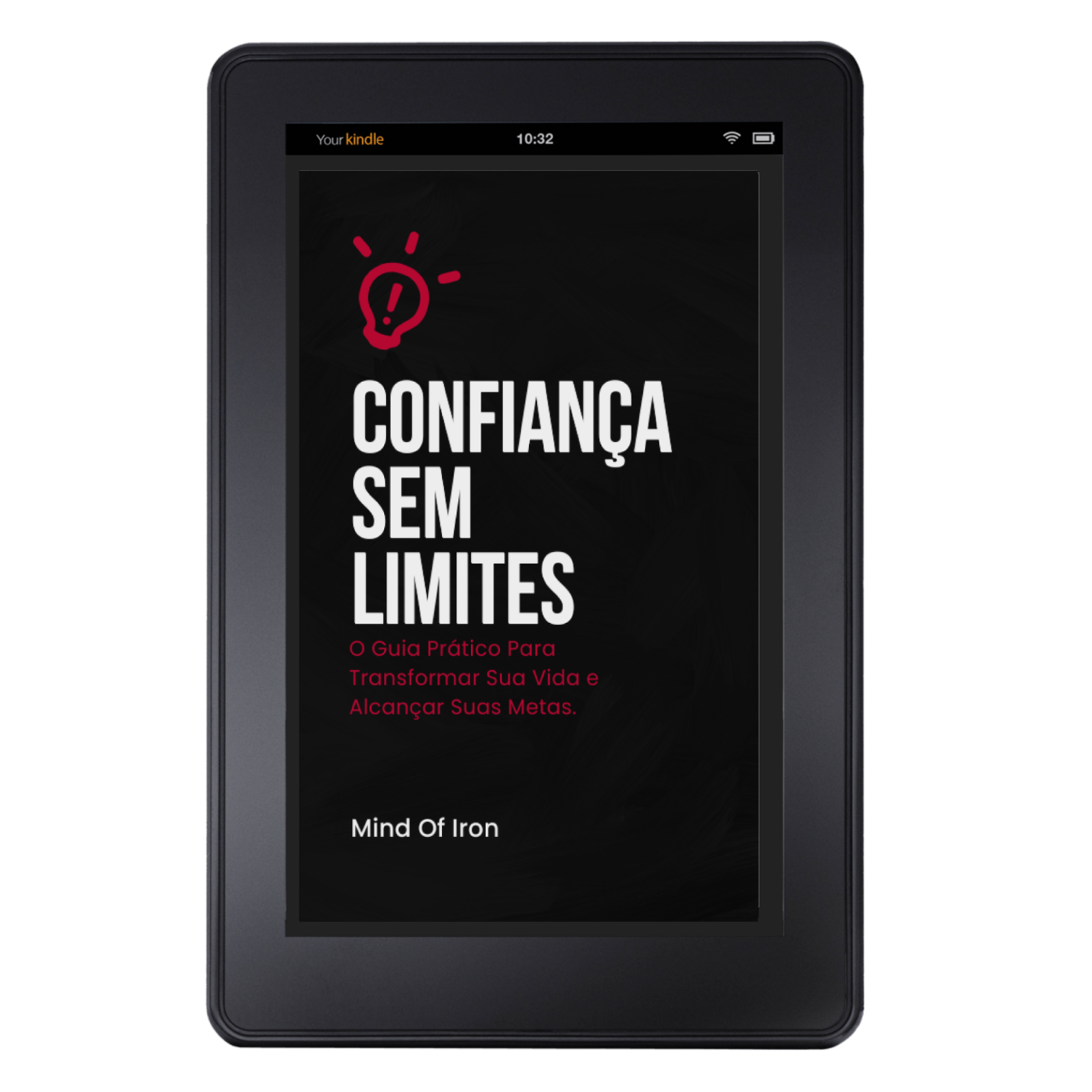 Confiança Sem Limites: O Guia Prático Para Transformar Sua Vida e A...