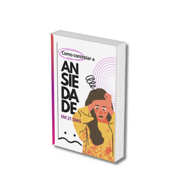 Como controlar a Ansiedade em 21 dias - Julio Cesar Santos | Hotmart