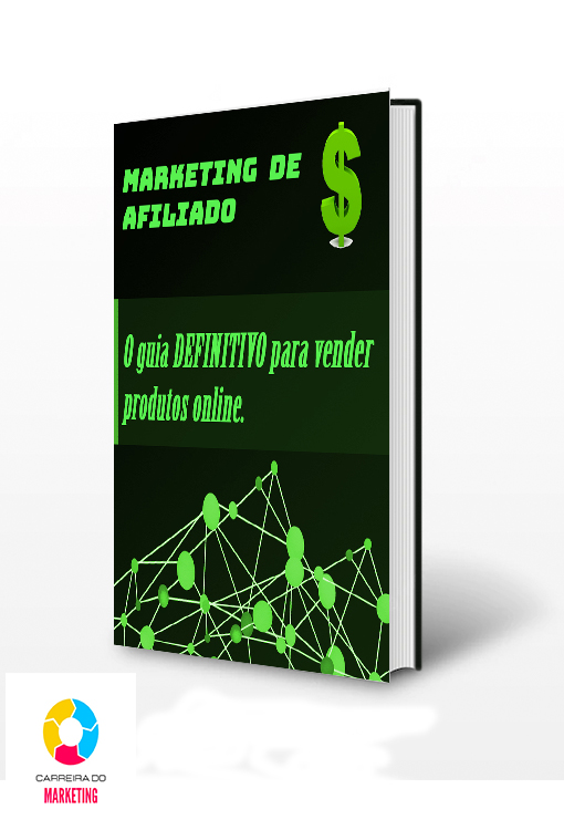 Marketing de Afiliado: O guia DEFINITIVO para vender produtos online