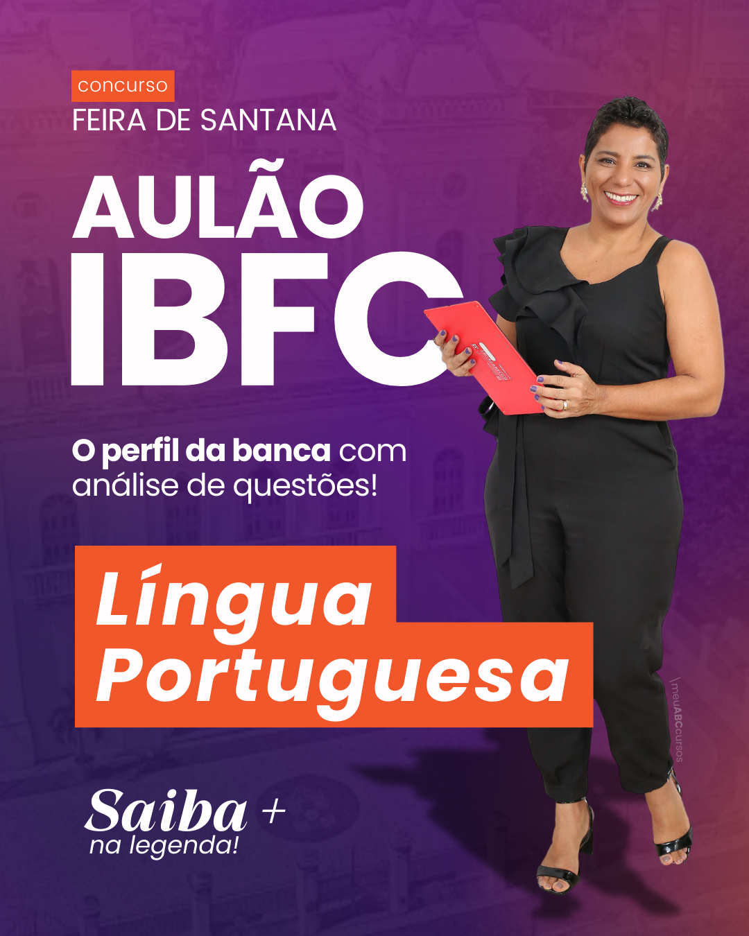 IMERSÃO IBFC: CONCURSO FEIRA DE SANTANA | LÍNGUA PORTUGUESA - Meu A...