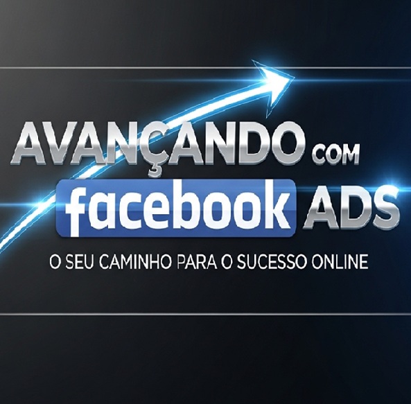 Curso AVANÇANDO COM FACEBOOK ADS | Hotmart