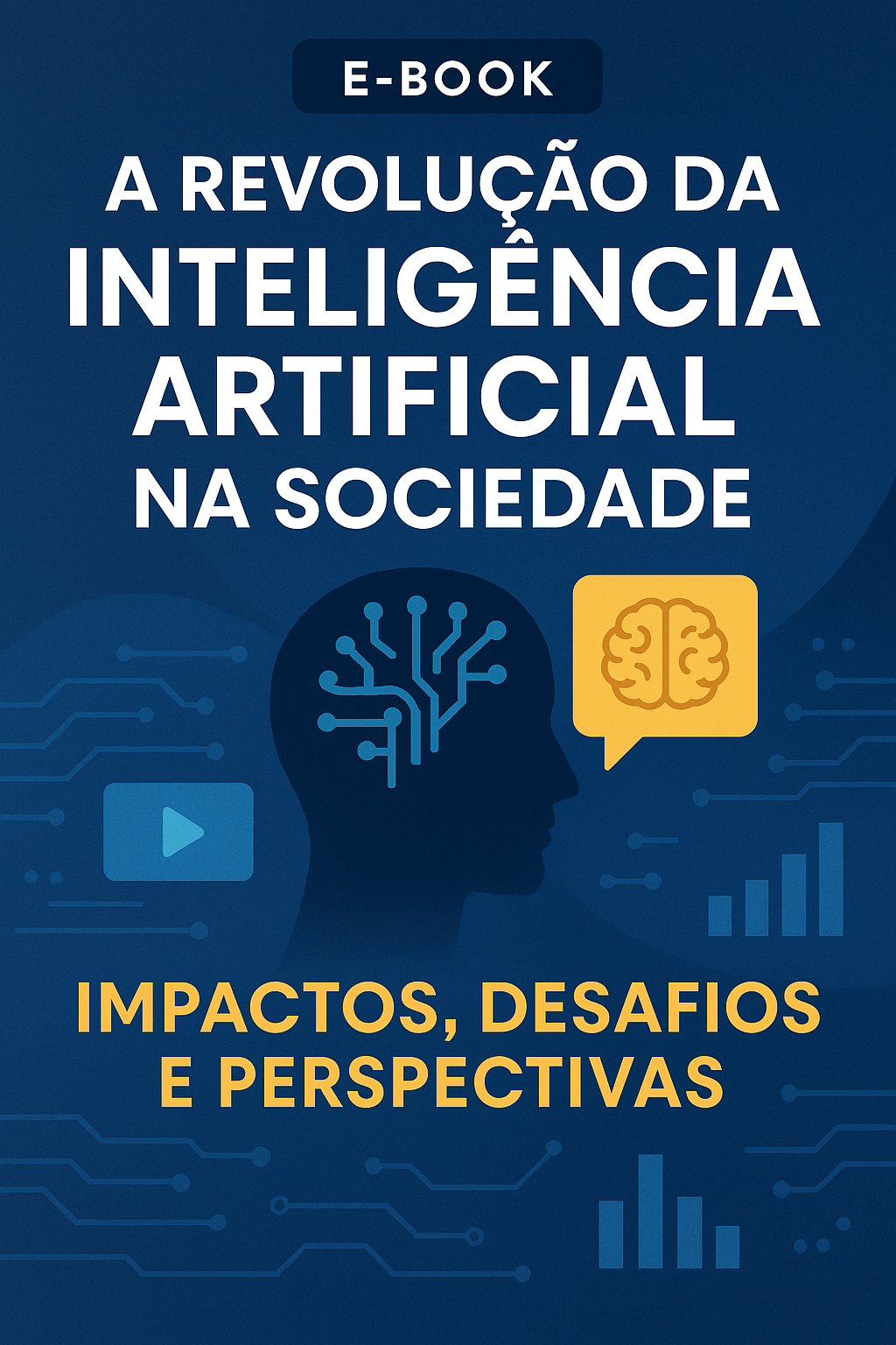🚀 A Revolução da Inteligência Artificial na Sociedade V_2025 - Pau...