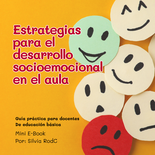Estrategias para el Desarrollo Socioemocional en el Aula. - Silvia...
