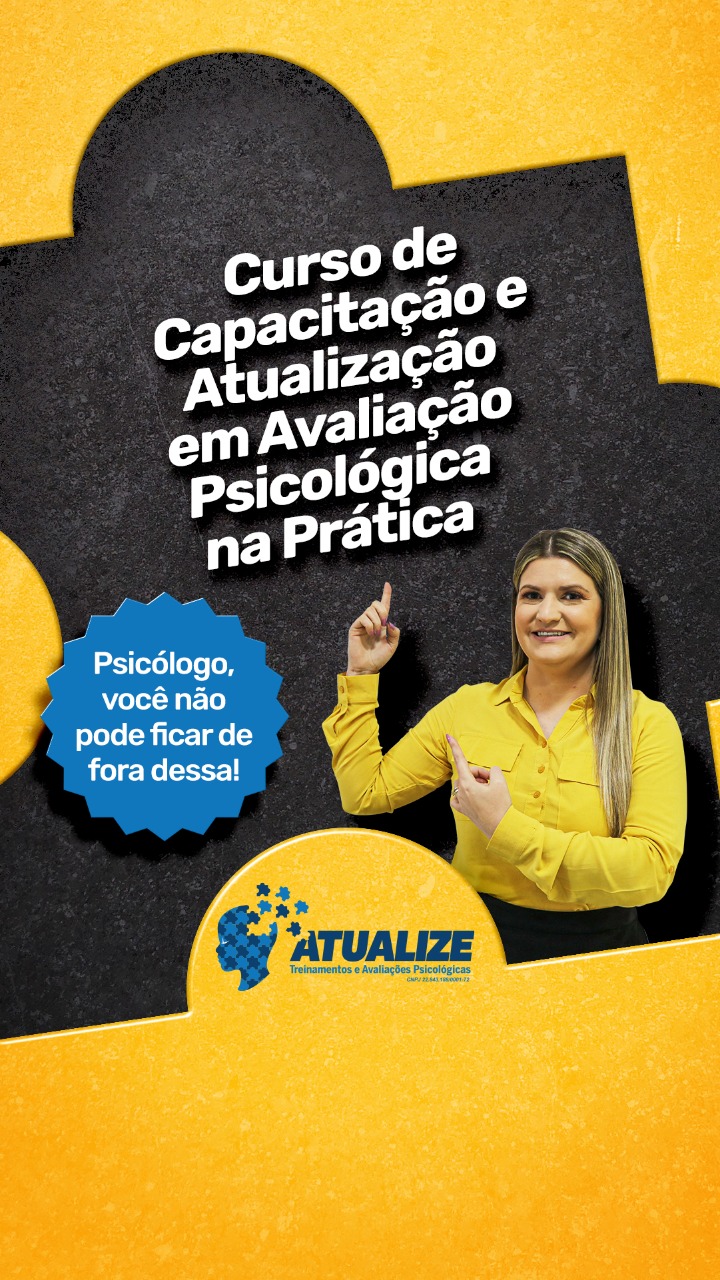 Curso de Capacitação e Atualização em Avaliação Psicológica na Prática 03/2021