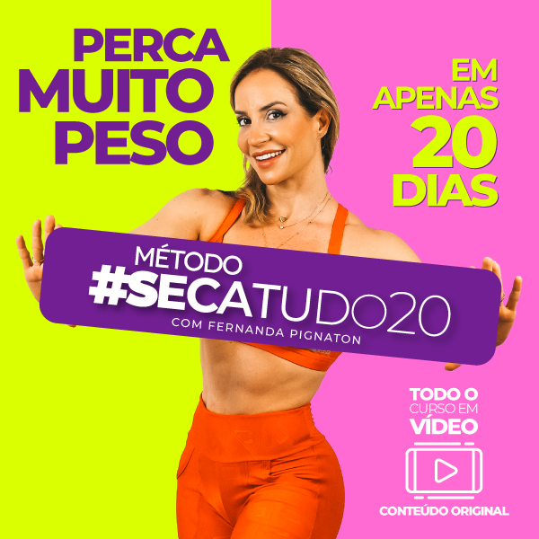#SecaTudo20 • Perca muito peso em apenas 20 dias! - Fernanda Pignaton | Hotmart