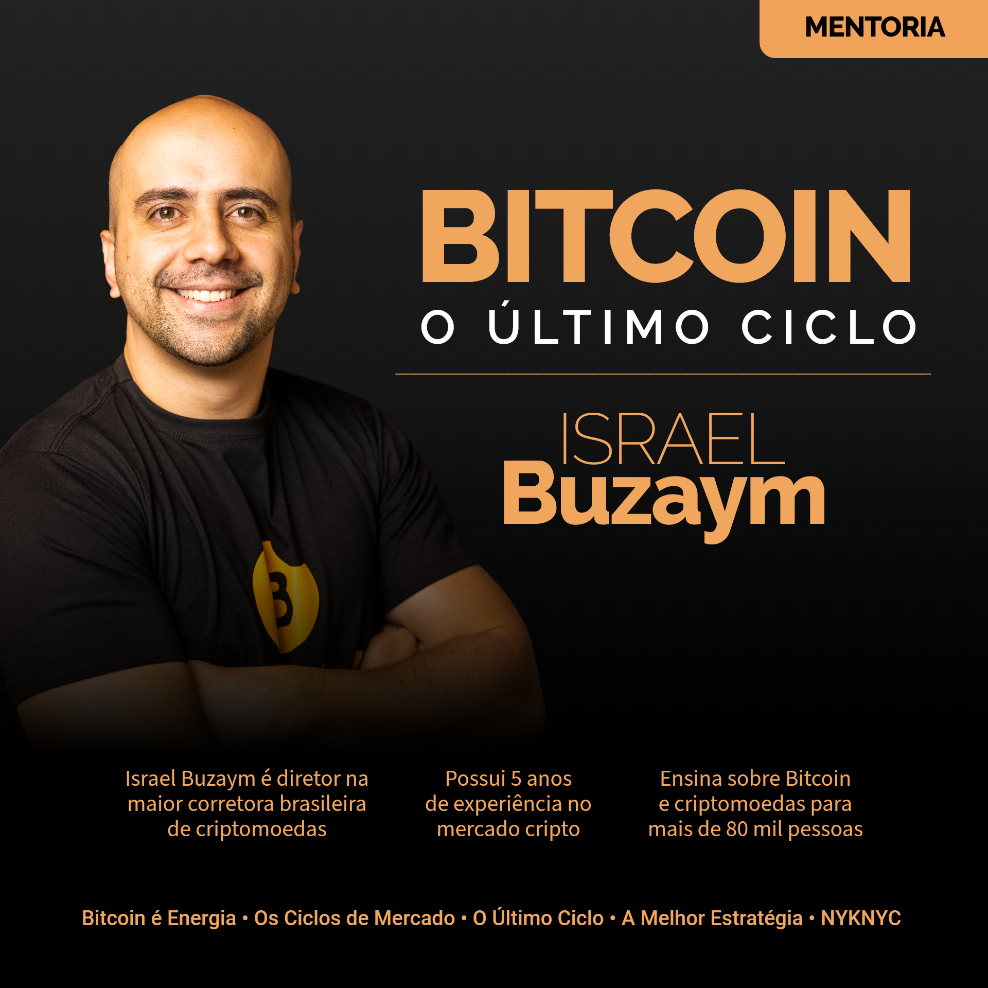 Mentoria O Último Ciclo - ISRAEL BUZAYM DE MOURA | Hotmart