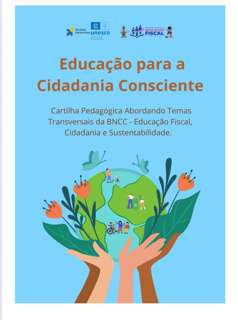 Educação para uma cidadania consciente: cartilha pedagógica abordan...
