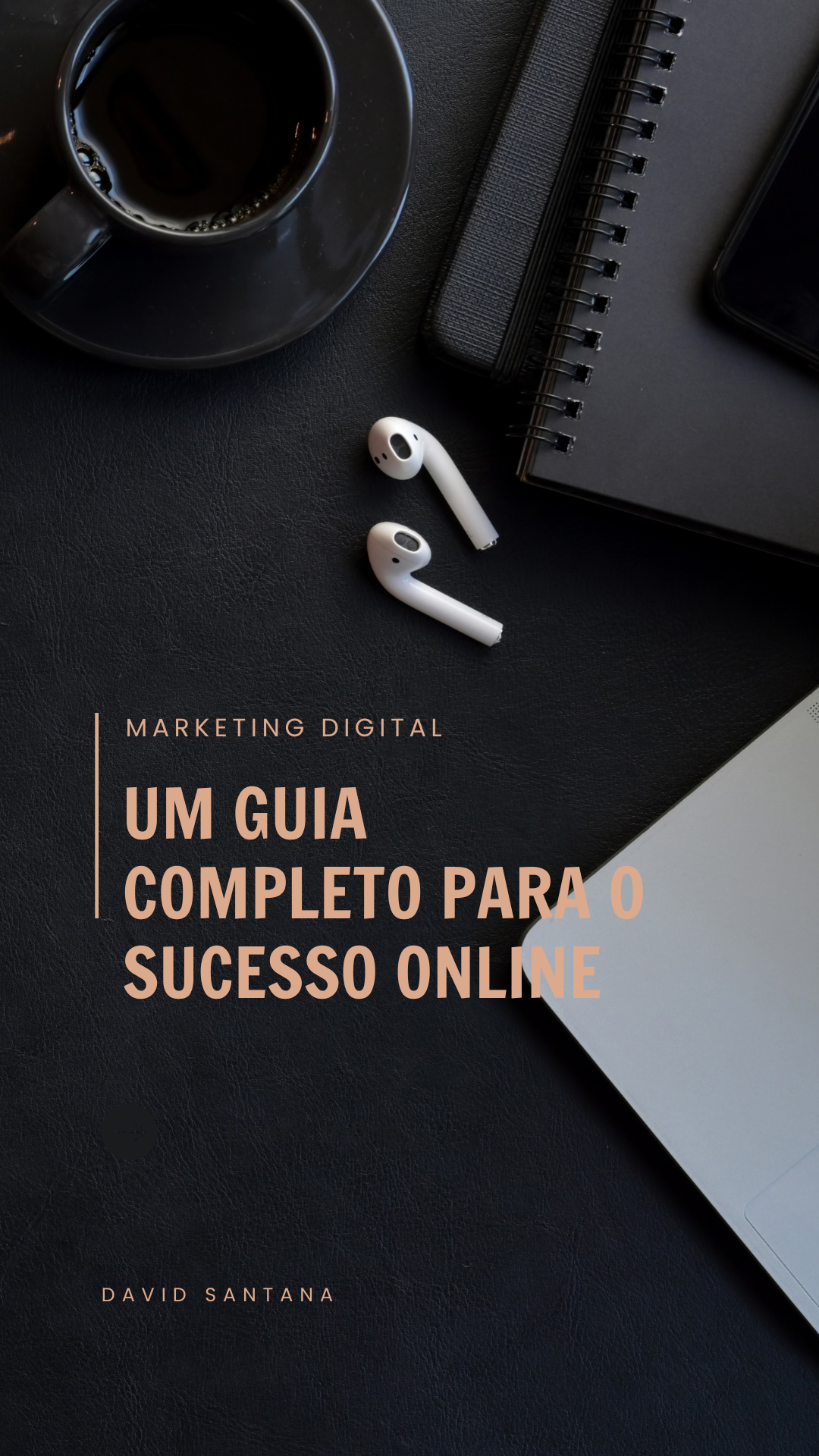 Marketing digital: um guia completo Para O Sucesso Online - Davidd...