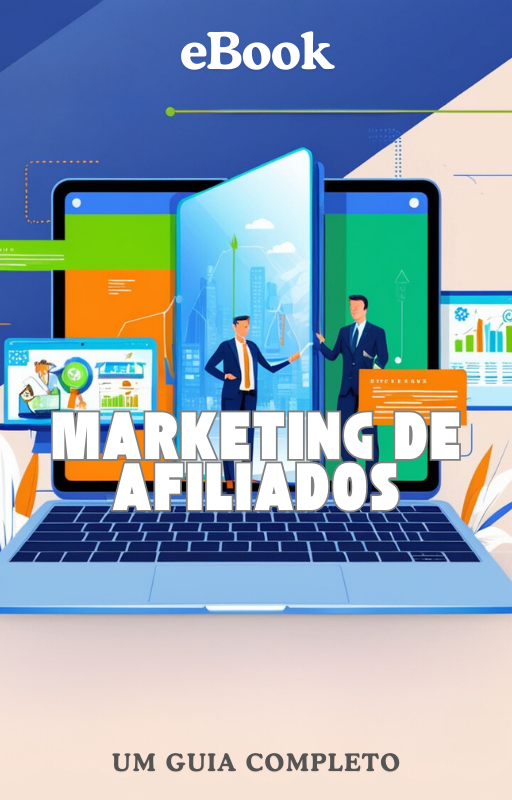 eBook - Marketing de Afiliados: Um Guia Completo - Empreendedor.Rem...