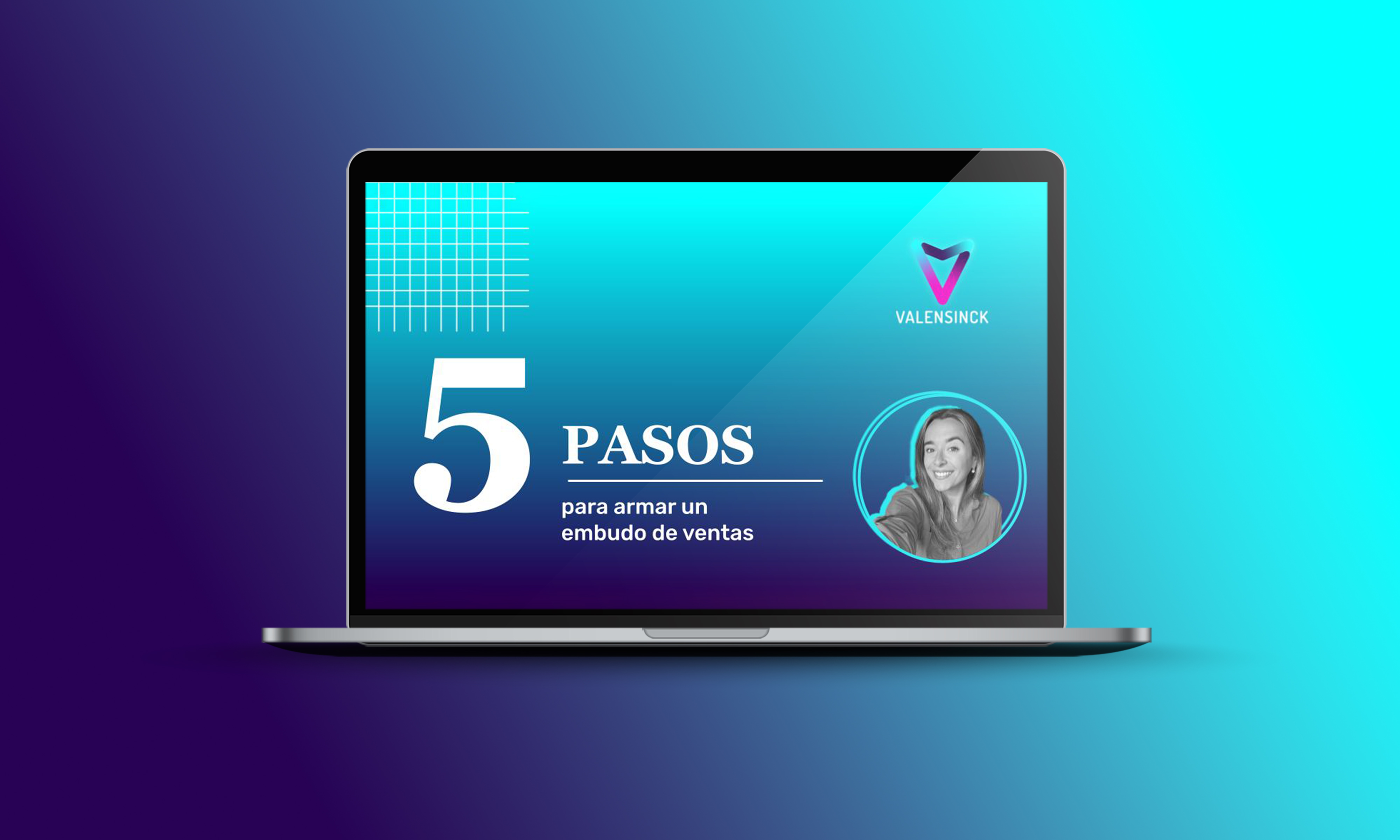 5 Pasos para armar un embudo de ventas EFECTIVO Valentina Ensinck