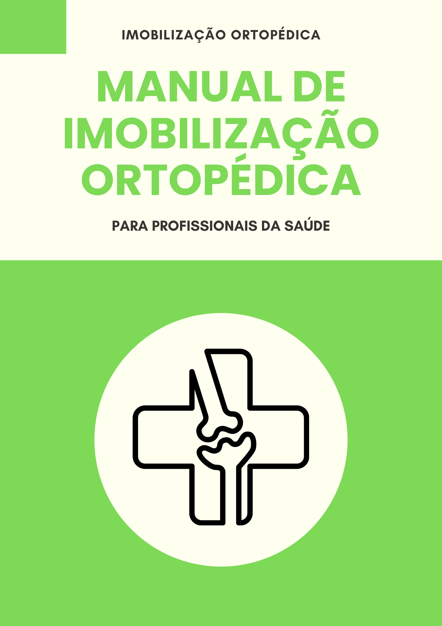 EBOOK - IMOBILIZAÇÃO ORTOPÉDICA