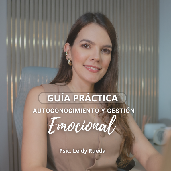 Guía práctica de Autoconocimiento y Gestión Emocional - Psicóloga C...