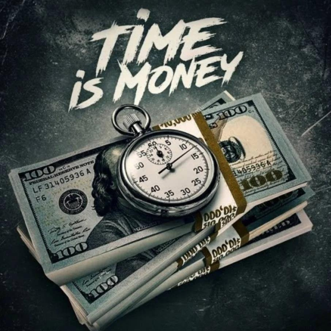time is money