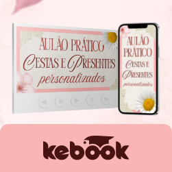 Aulão Prático Cestas e Presentes Personalizados