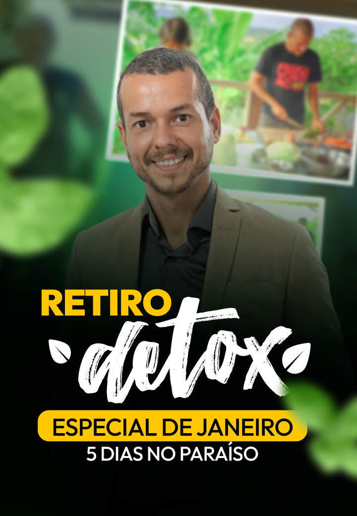 Retiro Detox Especial de Janeiro - 5 dias no paraíso - Dr. Eduardo ...