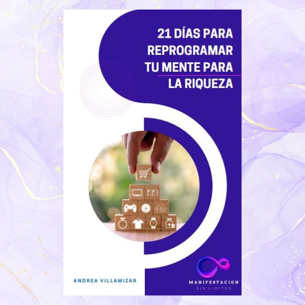 21 Días para Reprogramar tu Mente para la Riqueza - Ricardo Rodrigu...