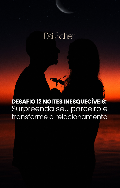 Imagem de capa para o Ebook 12 Noites Inesquecíveis - O Desafio Que Vai Transformar Seu Relacionamento
