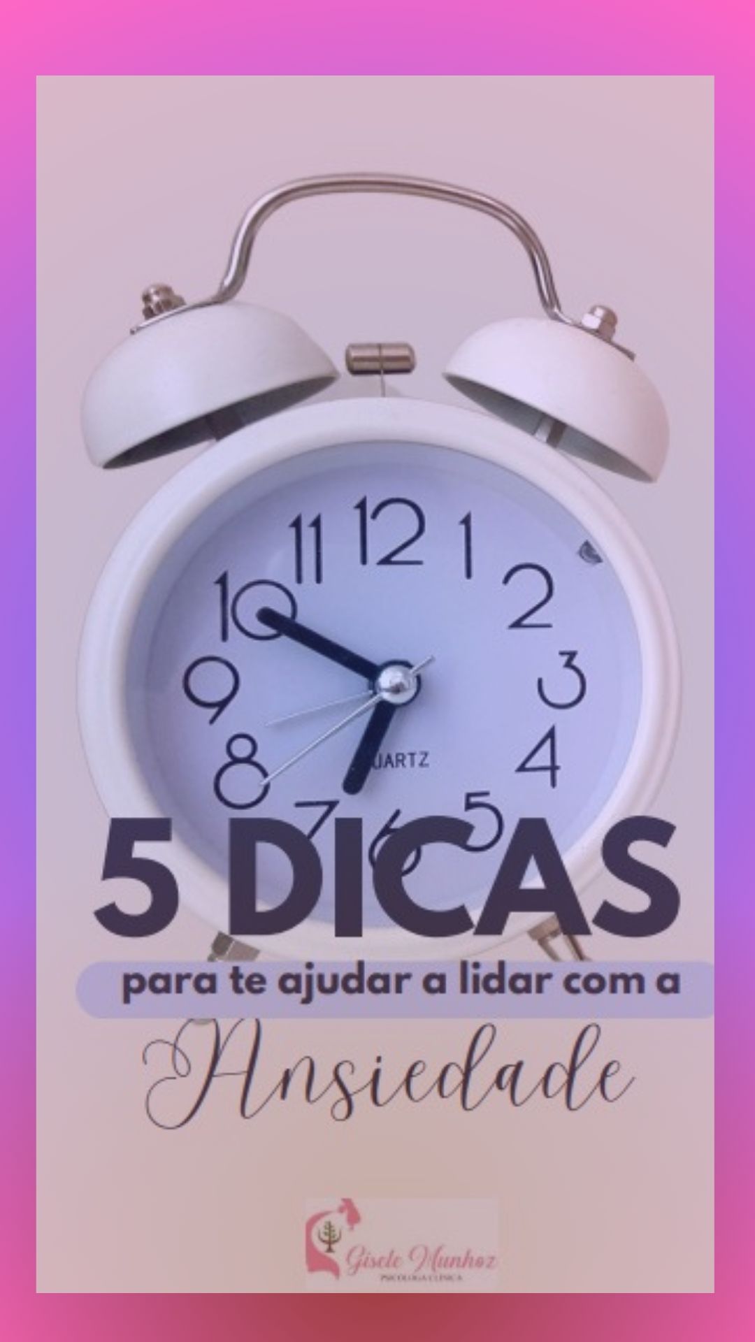 5 DICAS PARA LIDAR COM A ANSIEDADE - Gisele Demario Munhoz | Hotmart