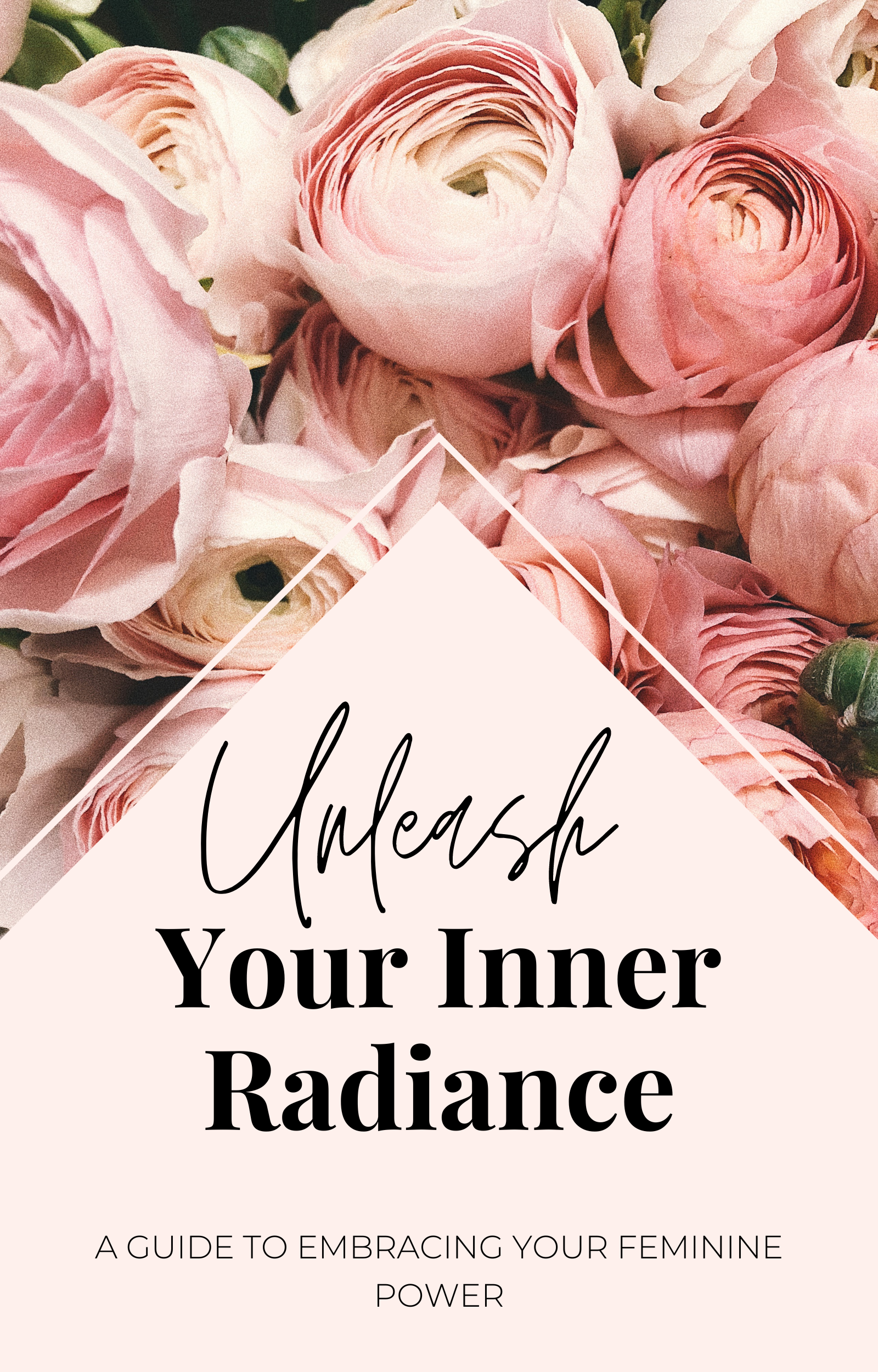 Unleash Your Inner Radiance A Guide to Embracing Your Feminine Power