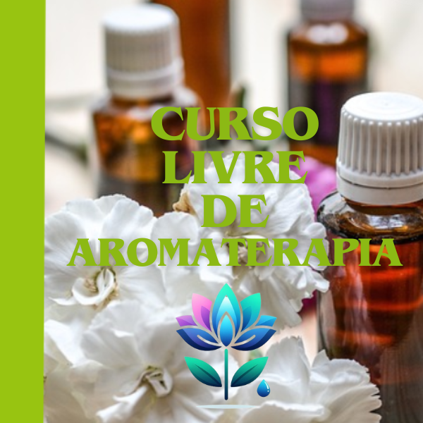 CURSO LIVRE DE AROMATERAPIA