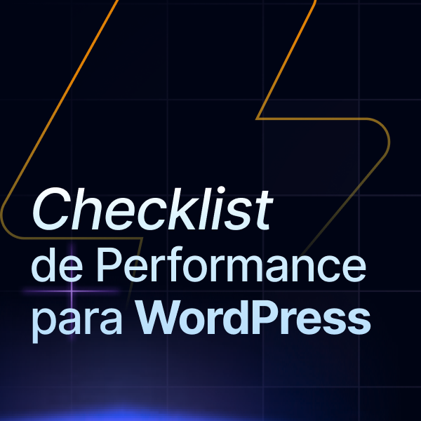 Checklist de Performance para WordPress - Thais Hipolito | Hotmart