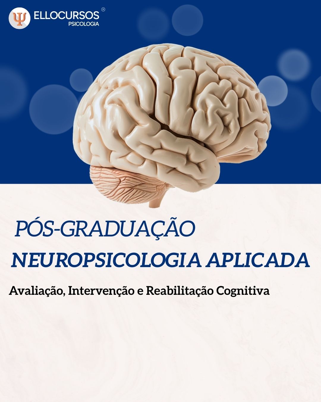 Pós-graduação em Neuropsicologia Aplicada: Avaliação, Intervenção e...
