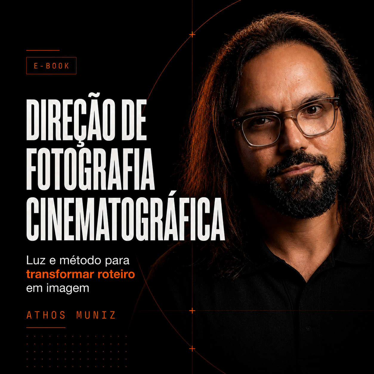 Capa do E-book Direção de Fotografia Cinematográfica