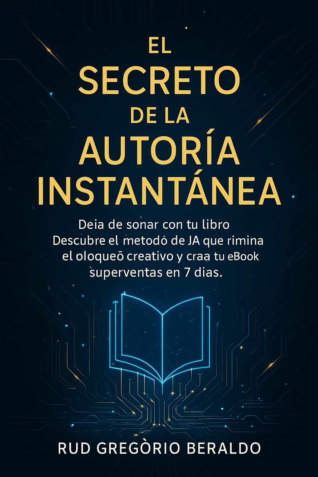 Cómo Crear un Libro Digital con IA - RUD JOSÉ GRIGORIO DE OLIVEIRA ...