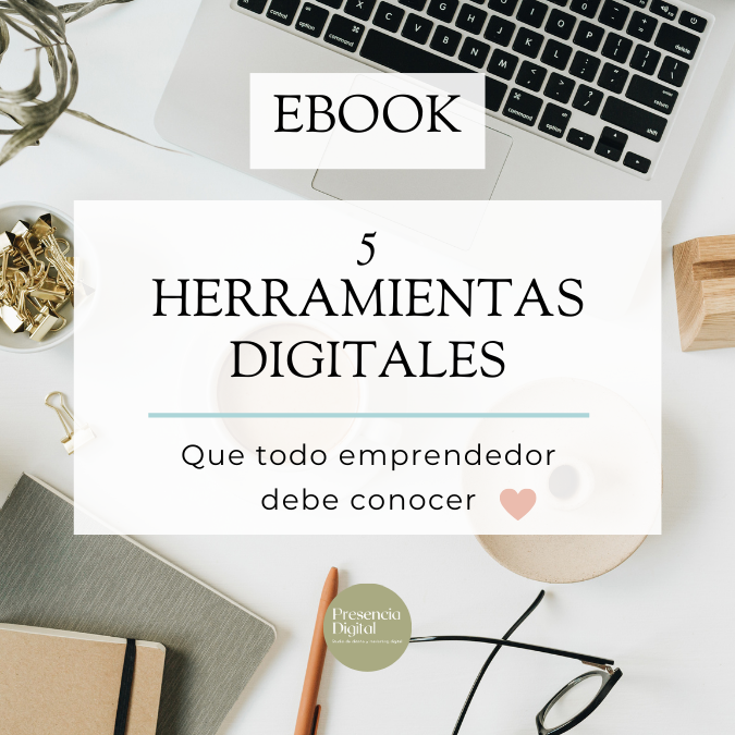 5 Herramientas digitales que todo emprendedor debe conocer - Gissel...