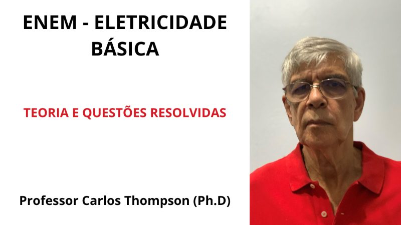 ENEM - CONCURSO: ELETRICIDADE BÁSICA