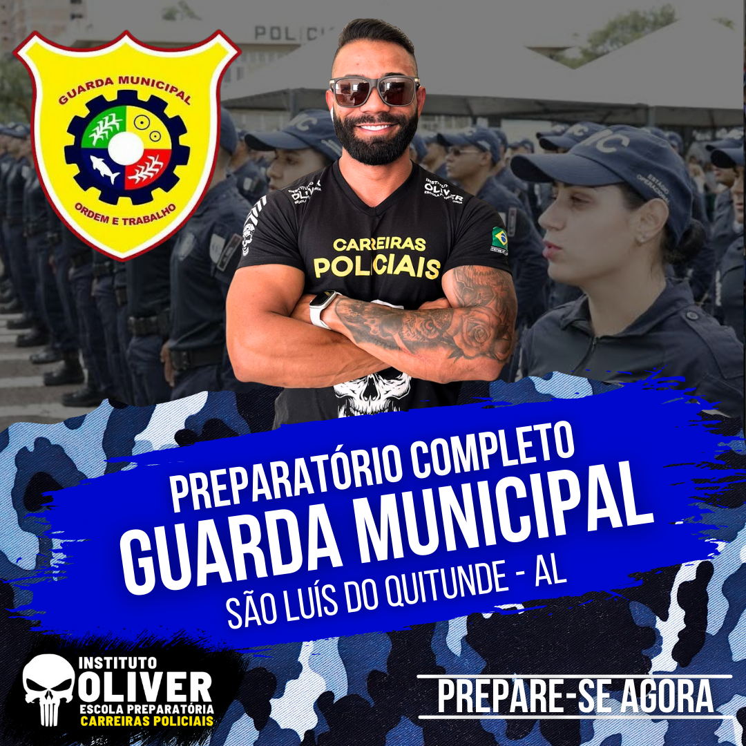 Imagem de capa para o Curso online 👮‍♂️ Preparatório Completo GUARDA MUNICIPAL de SÃO LUÍS DO QUITUNDE - AL 👮‍♂️ GCM - Instituto Óliver