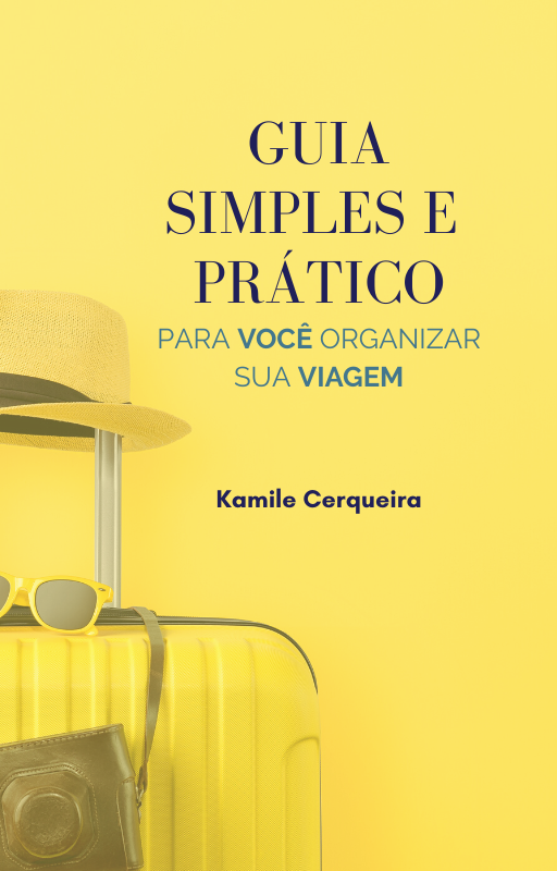 Imagem de capa para o Ebook GUIA SIMPLES E PRÁTICO PARA VOCÊ ORGANIZAR SUA VIAGEM