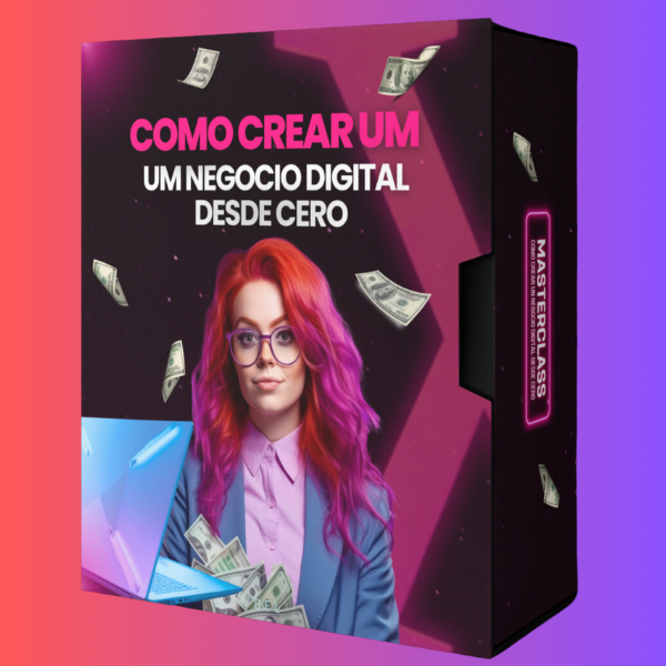 MasterClass - Cómo Crear un Negocio Digital Exitoso desde Cero - Fa...